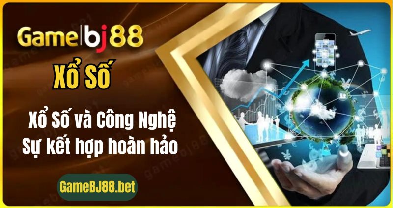 Xổ Số Và Công Nghệ dự đoán thắng - thua